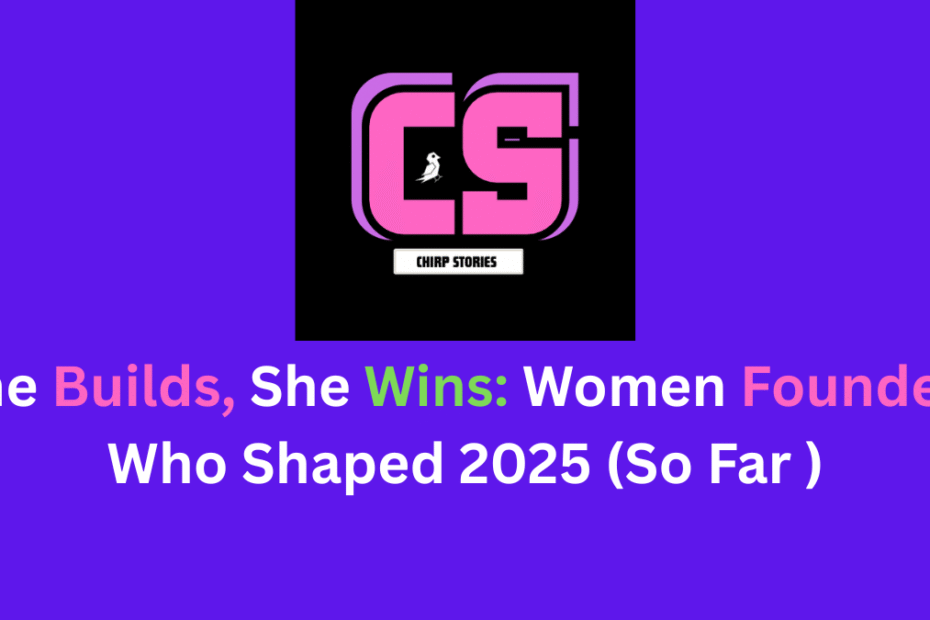 Chirp Stories logo with the tagline Women Only Edition, representing a platform focused on empowering women’s real-life stories globally.
